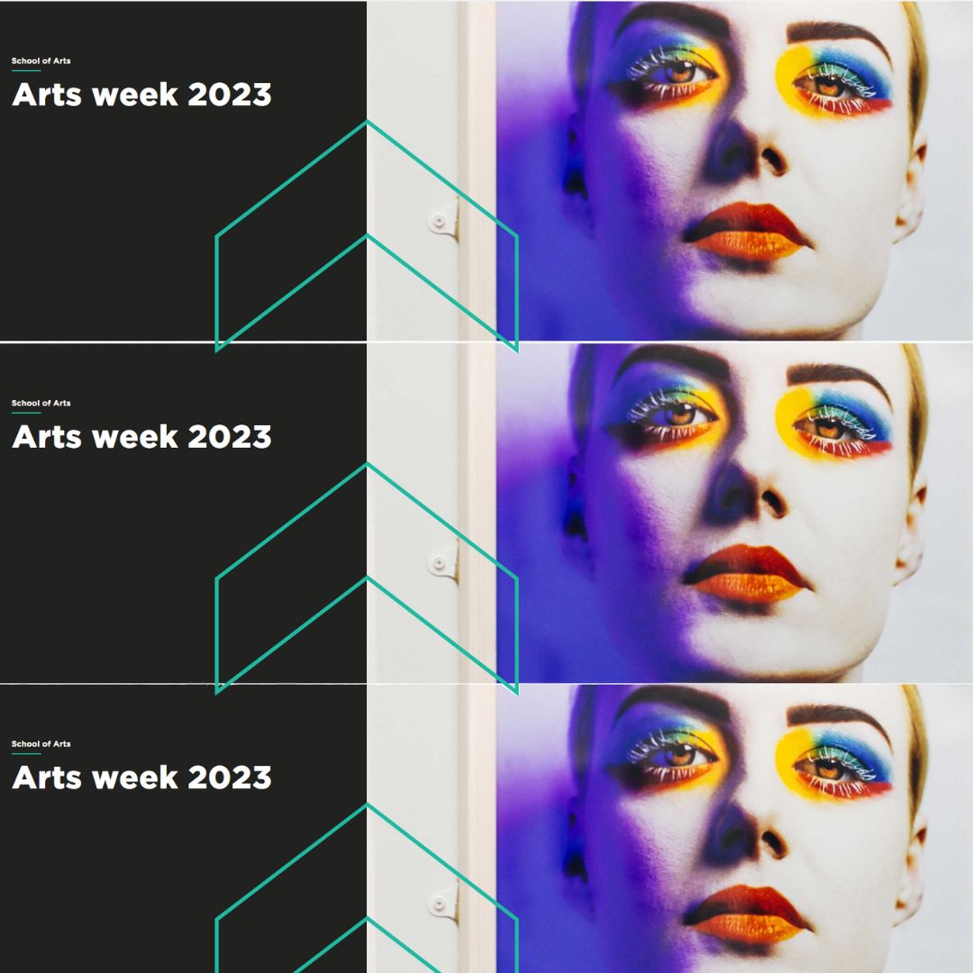 Arts week 2023 – University of Gloucestershire