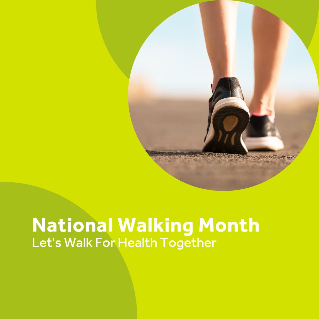 Celebrate National Walking Month with us! DGHE